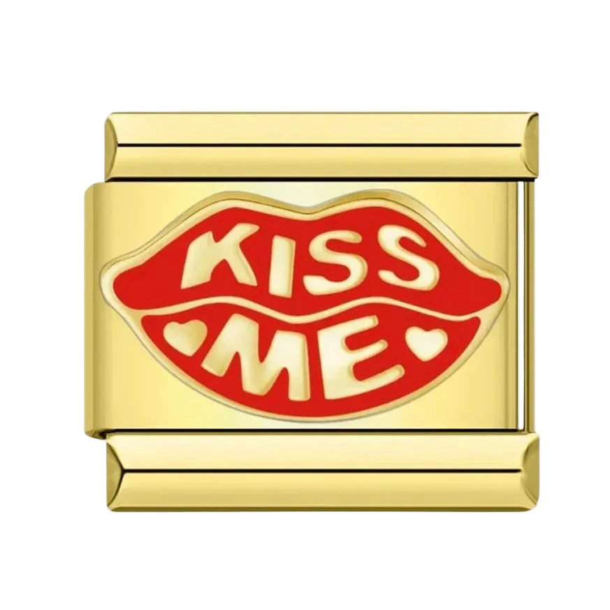Kiss me